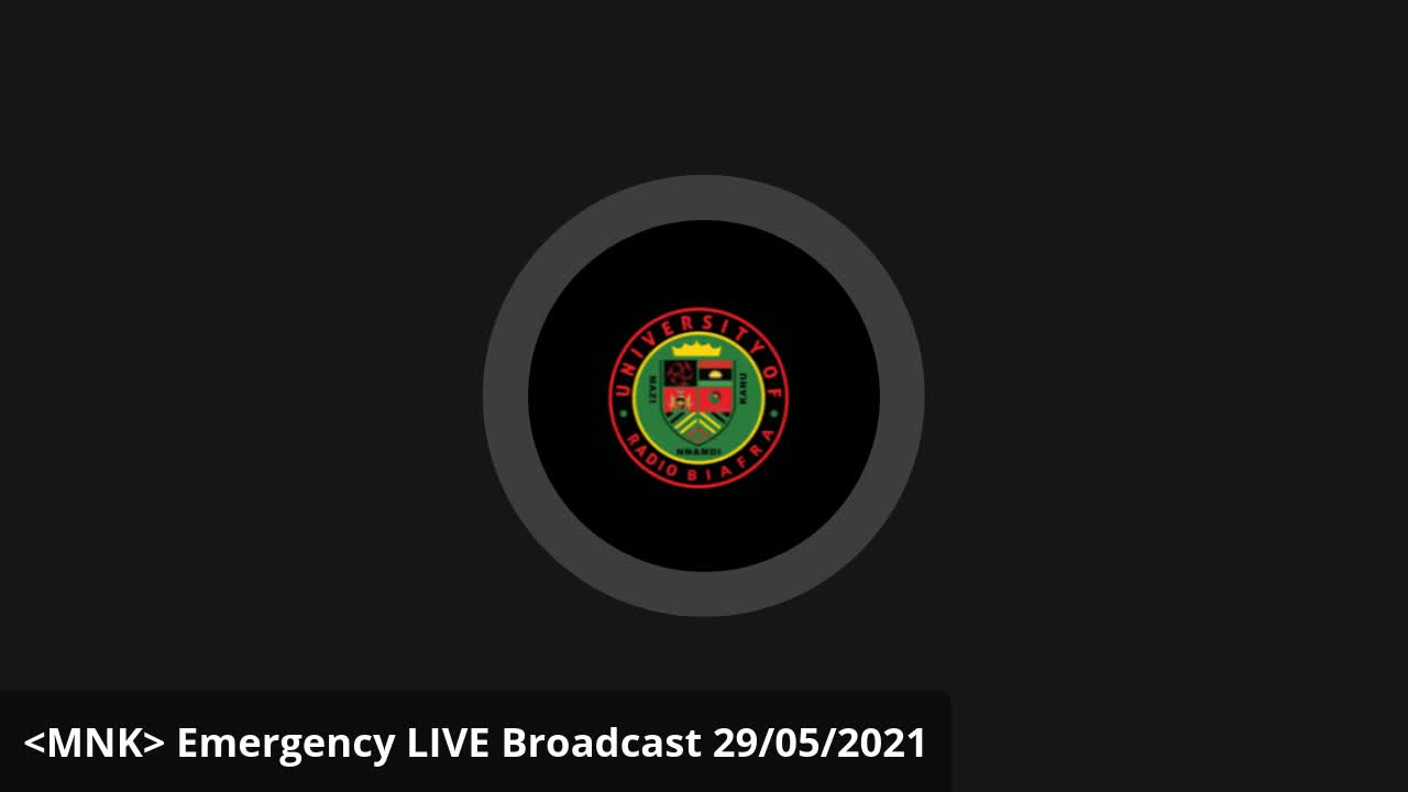 Mazi Nnamdi Kanu - Mazi Nnamdi Kanu Emergency Broadcast 29/05/2021