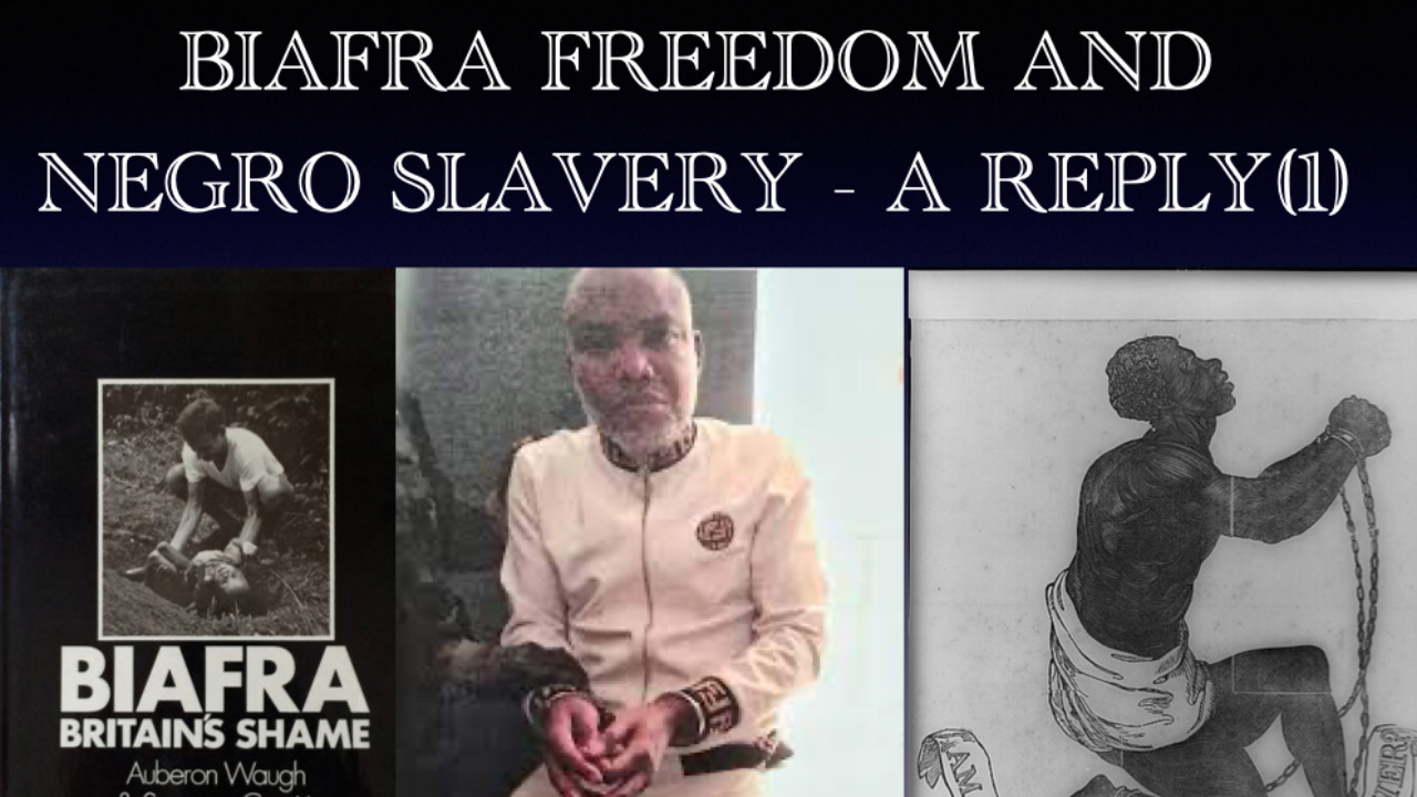Biafra Freedom and Negro Slavery - A reply_FE(1)